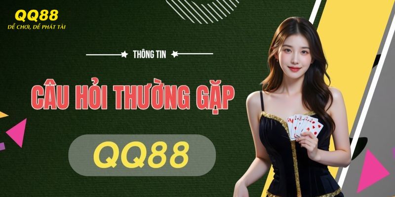 Câu Hỏi Thường Gặp